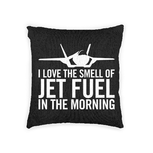 F-35 "I love the smell of jet fuel in the morning" Woven Pillows