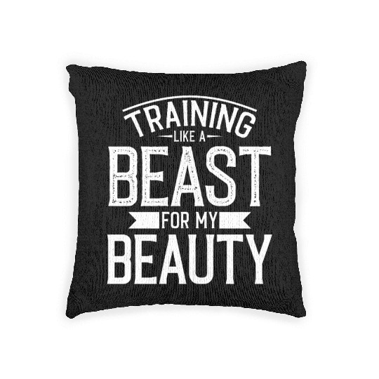 Training like a Beast for my Beauty | gym power Woven Pillows