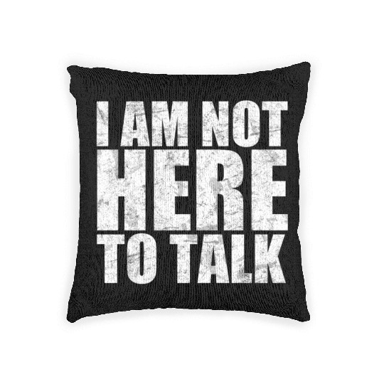 I am not here to talk workout gym training beast Woven Pillows