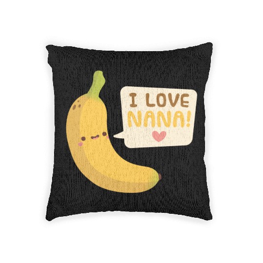 I Love Nana Banana Pun Woven Pillows