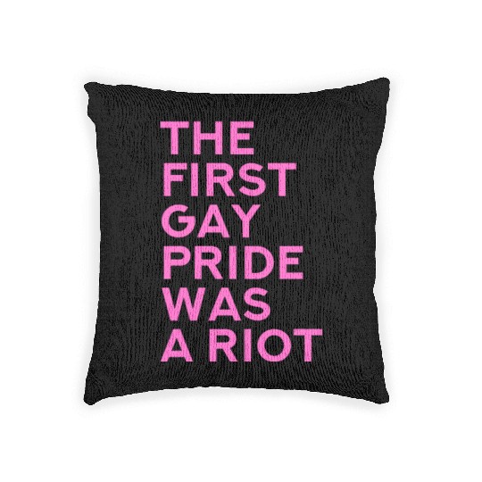 The first gay pride was a riot - Gay Pride LGBT Woven Pillows