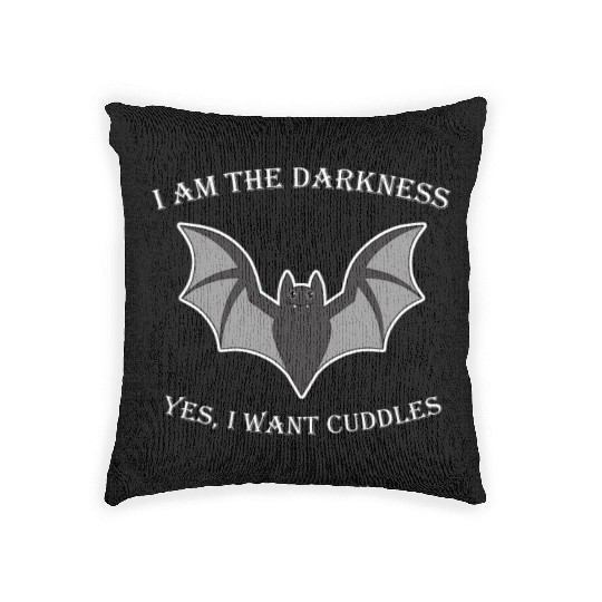 I Am The Darkness Cute Bat Halloween Woven Pillows