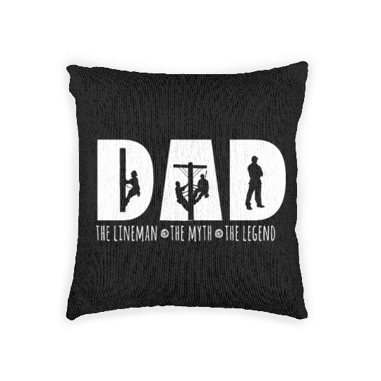 Dad The Lineman The Myth The Legend Granddad | Woven Pillows