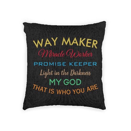 Way Maker miracle worker promise keeper light Woven Pillows
