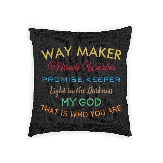 Way Maker miracle worker promise keeper light Woven Pillows