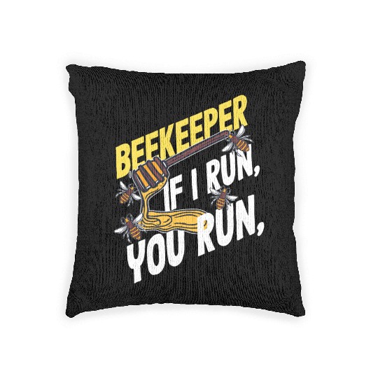 Beekeeper If I Run You Run Honey Bee Woven Pillows