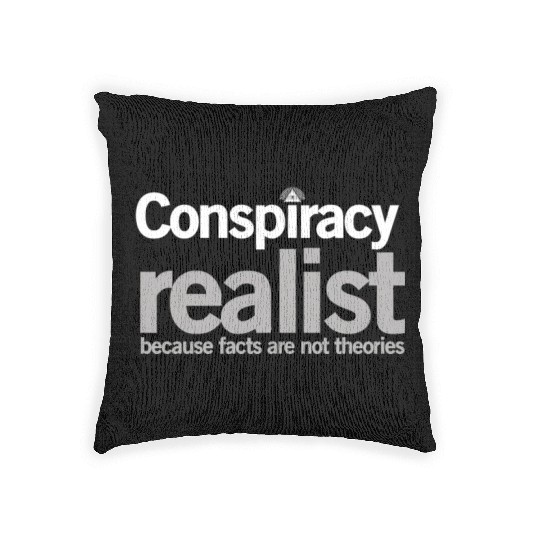 Conspiracy Realist Conspiracy Theorist Paranoia Gi Woven Pillows