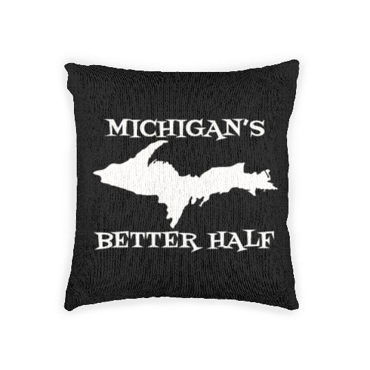 Michigan Better Half Upper Peninsula Yoopers Up 90 Woven Pillows