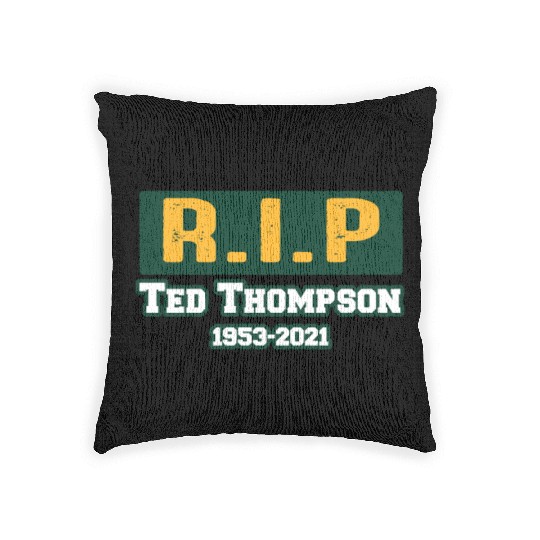 RIP Former Ted Thompson, Rest In Peace Ted Woven Pillows
