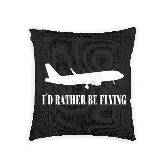 Aviation Airplane Airline Pilot Gift rather flying Woven Pillows