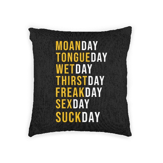 Kinky Sayings Sexy sx Rough Humor Woven Pillows