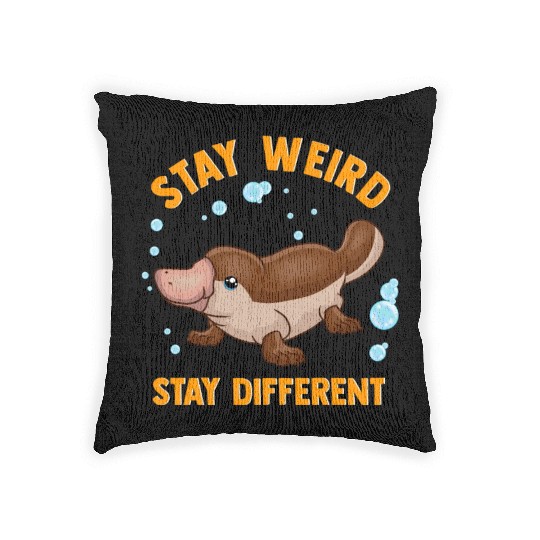 Funny Stay Weird Stay Different Cute Platypus Woven Pillows