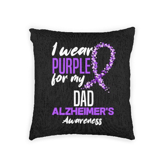 I Wear Purple For My Dad Alzheimer's Awareness Woven Pillows