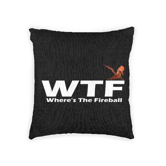 WTF Where's The Fireball Woven Pillows