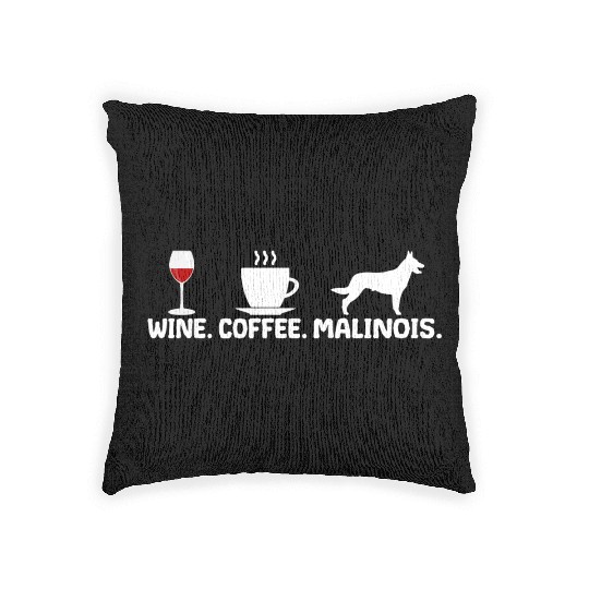 Belgian Malinois Wine Coffee Gift for Mom Woven Pillows