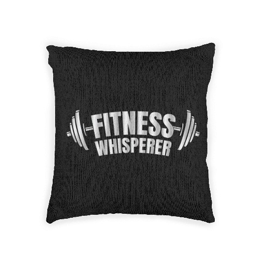 Fitness Whisperer quote Funny Gym Trainer PT Coach Woven Pillows