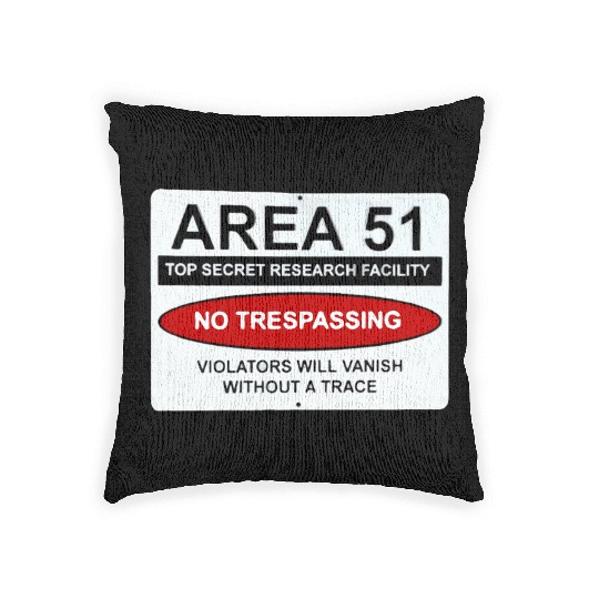 area 51 no trespassing Woven Pillows