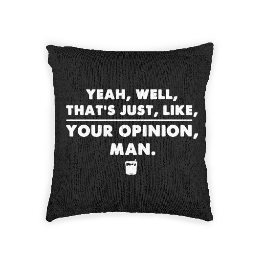 The Big Lebowski Funny Cool Movie Quote Woven Pillows