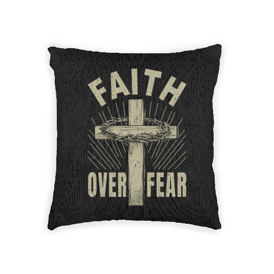 Jesus Christ Cross Faith Over Fear Christian Gift Woven Pillows