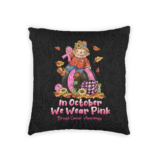In October We Wear Pink Ribbon Scarecrow Woven Pillows