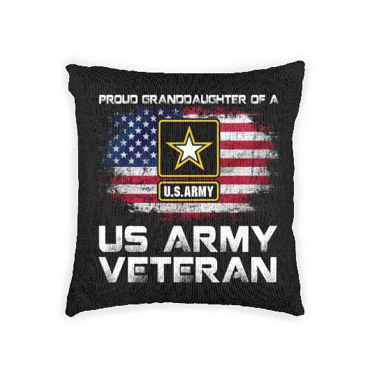 Proud Granddaughter Of A Us Army Veteran Military Woven Pillows