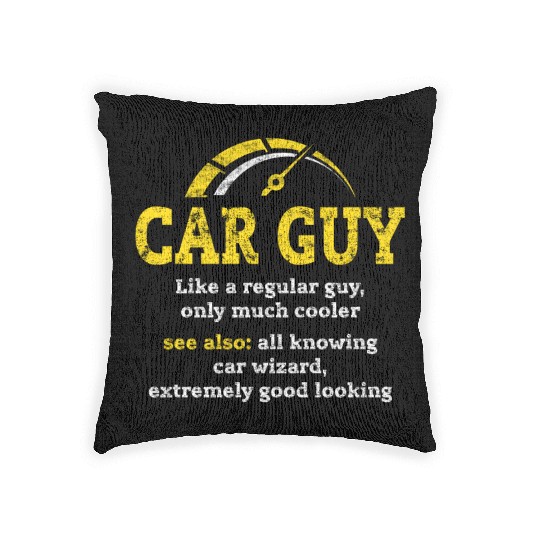 car guy definitionCar Guy Car Salesman Mechanic Woven Pillows