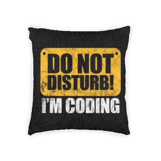 Do Not Disturb I'm Coding Vintage, Programmer Woven Pillows