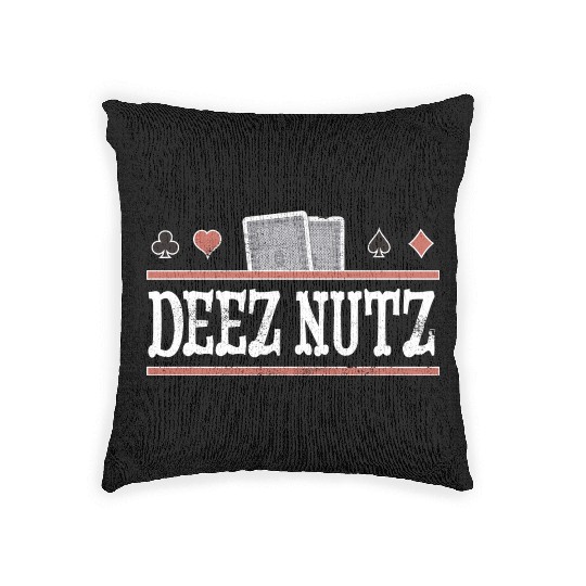 Deez Nuts Funny Poker Player Woven Pillows