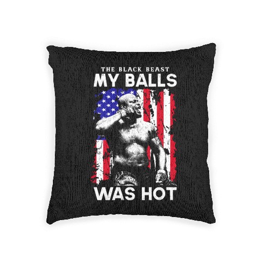 The Black Beast My Balls Was Hot Woven Pillows