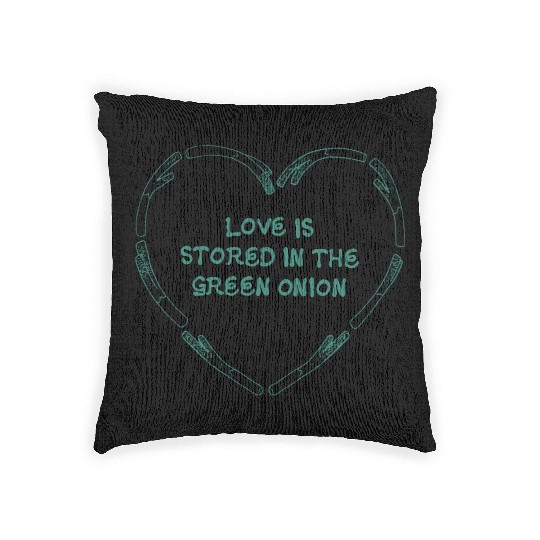 love is store in the green onion Woven Pillows