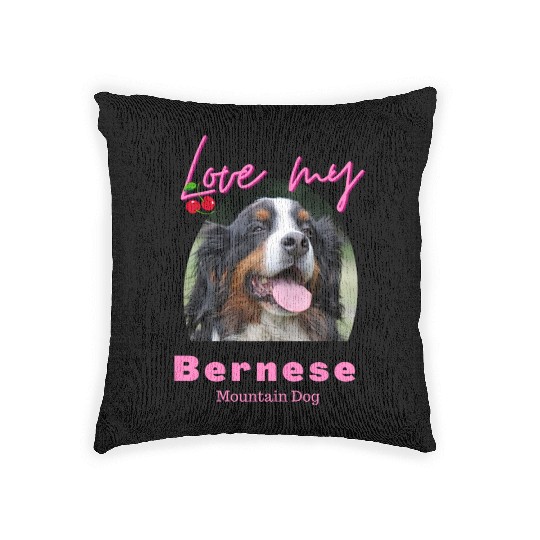 Love my Bernese Mountain Dog Girl Woven Pillows