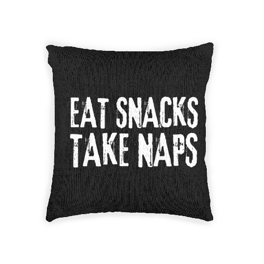 Eat Snacks Take Naps Woven Pillows