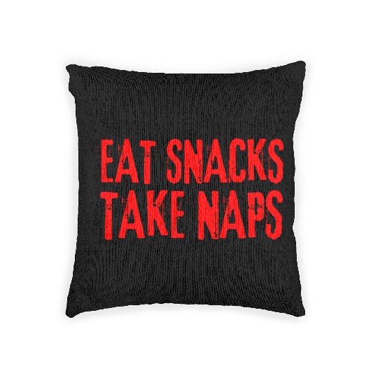 Eat Snacks Take Naps Woven Pillows