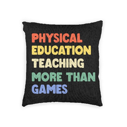 Physical Education Phys Ed Teacher Woven Pillows