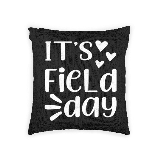 It's Field Day Funny Teacher Gifts For Women Woven Pillows