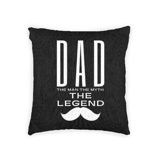 Dad the man the myth the legend Woven Pillows