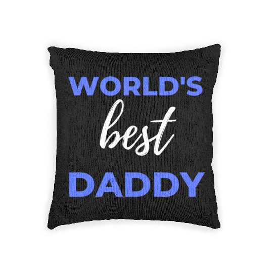 World's Best Daddy Woven Pillows