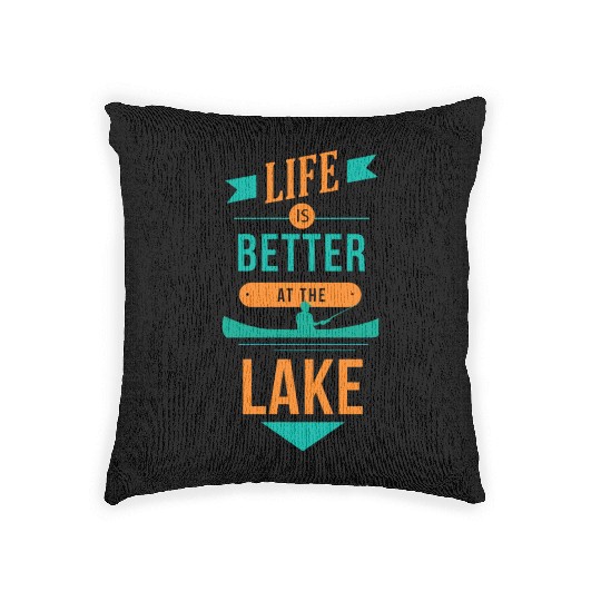 Life is better at the lake Life is better at the l Woven Pillows