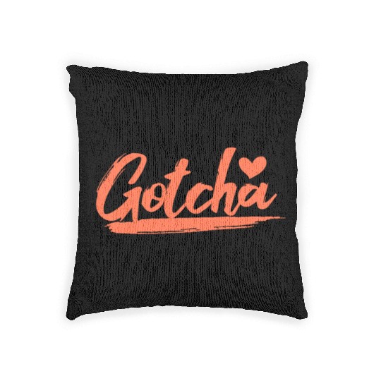 Gotcha Heart Adoption Woven Pillows