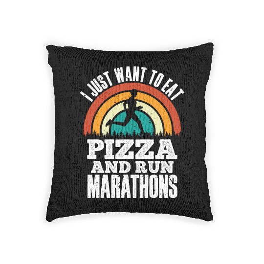 I Want To Eat Pizza And Run Marathons Pizza Lover Woven Pillows