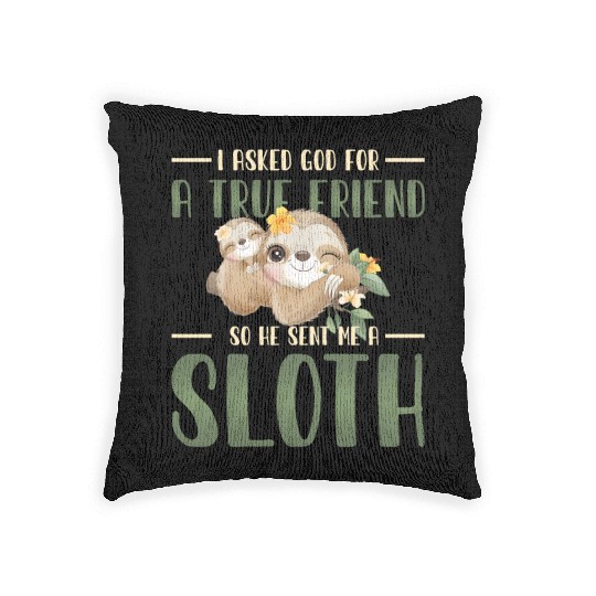 Sloth Sloths, True, Friend, God Woven Pillows