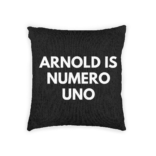 Arnold Is Numero Uno Gym Woven Pillows