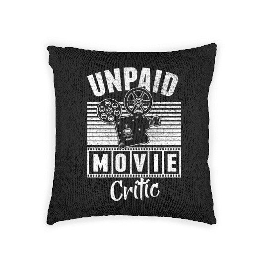 Funny Unpaid Movie Critic Camera Film Cinema Woven Pillows