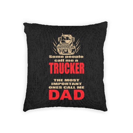 Mens Some People Call Me a Trucker Truck Driver Woven Pillows