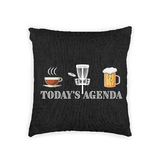Today's Agenda Coffee Disc Golf Beer Funny Gift Woven Pillows