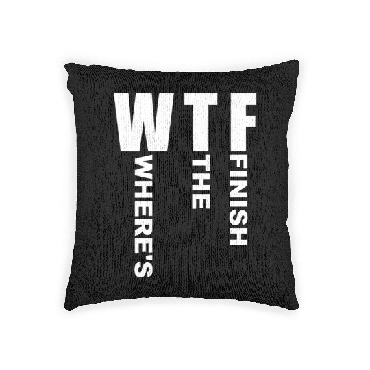 WTF Where's The Finish - Running Runner Woven Pillows