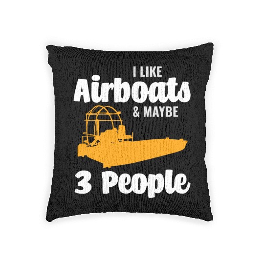 Airboat Fanboat Airboating Planeboat Swamp boat Woven Pillows