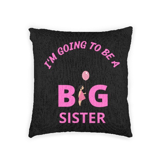 I'm going to be a big sister Woven Pillows