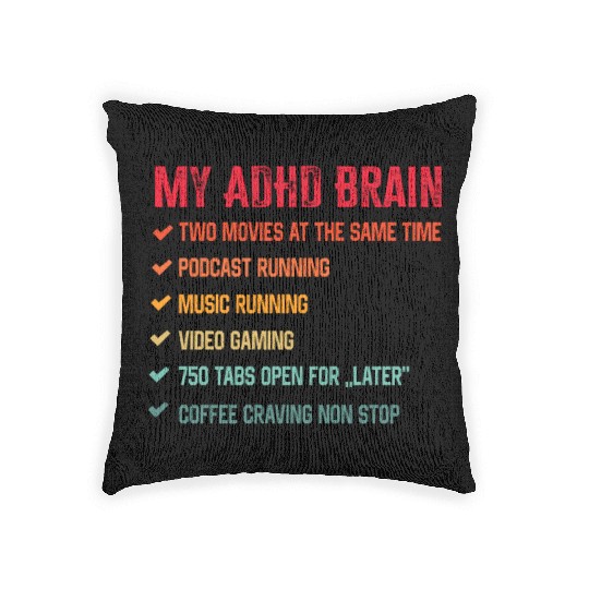 My Brain on ADHD And Autism Neurodiversity Woven Pillows