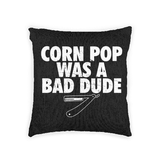 Corn Pop Was A Bad Dude Funny Meme Woven Pillows